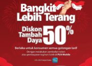PLN Hadirkan Promo Bangkit Lebih Terang: Diskon 50 Persen Tambah Daya, Yuk Manfaatkan