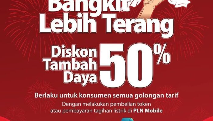 PLN Hadirkan Promo Bangkit Lebih Terang: Diskon 50 Persen Tambah Daya, Yuk Manfaatkan