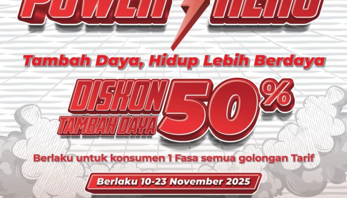 PLN Gebrak Hari Pahlawan! Diskon Tambah Daya 50% Lewat Program ‘Power Hero’, Hemat hingga Jutaan Rupiah