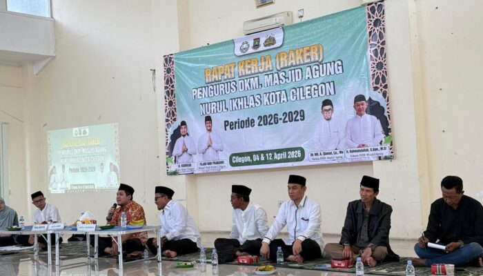 Raker DKM Masjid Agung Nurul Ikhlas Cilegon 2026–2029: Wujudkan Masjid sebagai Pusat Ibadah, Ilmu, dan Peradaban